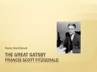 The Great Gatsby Francis Scott Fitzgerald