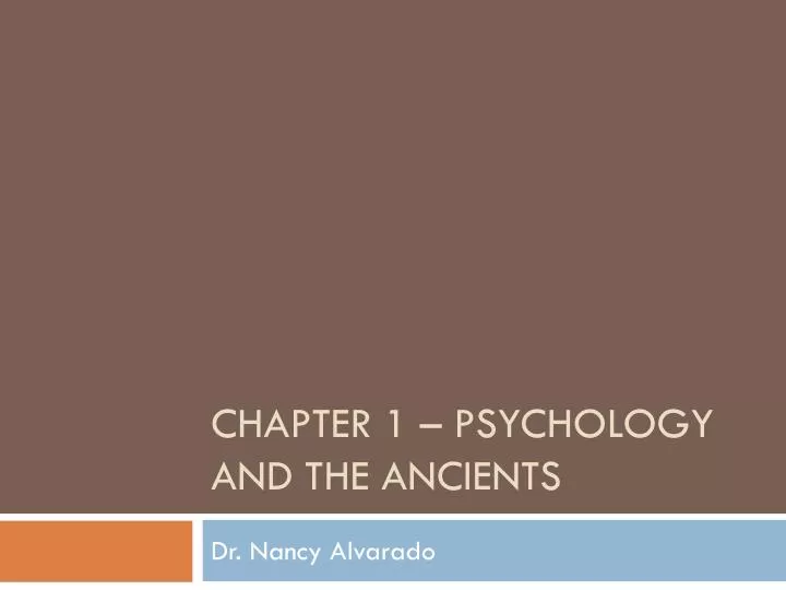 chapter 1 psychology and the ancients