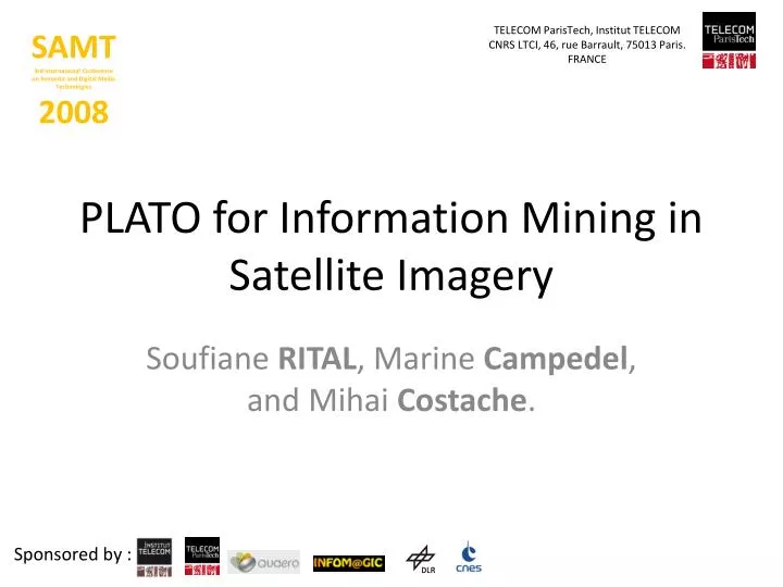 plato for information mining in satellite imagery
