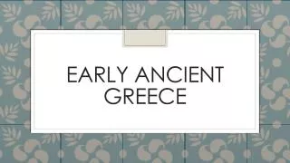 Early ancient Greece