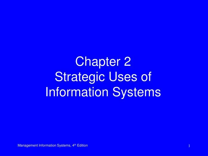 chapter 2 strategic uses of information systems