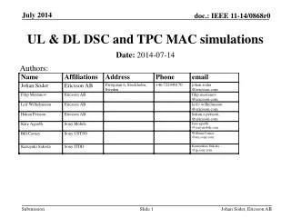 UL &amp; DL DSC and TPC MAC simulations