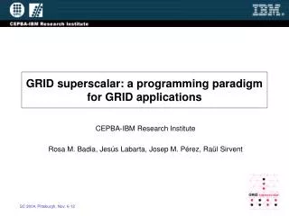 GRID superscalar: a programming paradigm for GRID applications