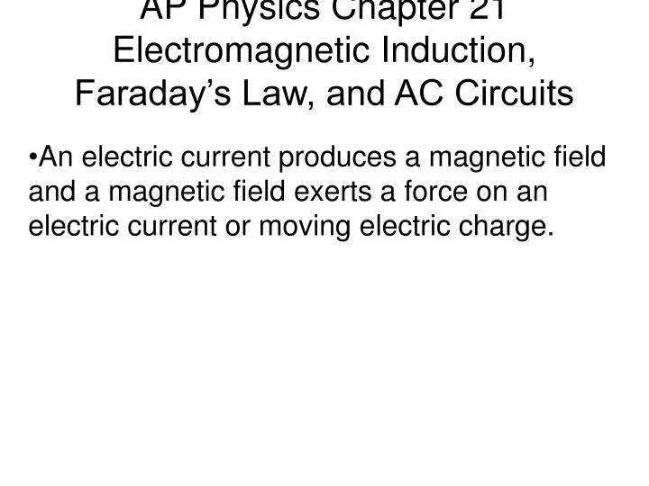 ap physics chapter 21 electromagnetic induction faraday s law and ac circuits
