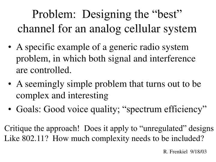 problem designing the best channel for an analog cellular system