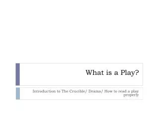 What is a Play?