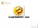 PLANEJAMENTO - OOH - slide 1
