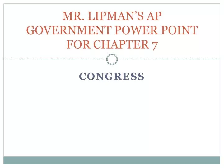 mr lipman s ap government power point for chapter 7