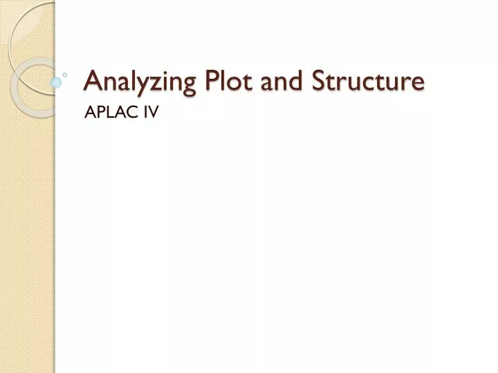 analyzing plot and structure