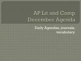 AP Lit and Comp December Agenda