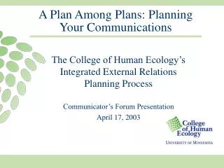 A Plan Among Plans: Planning Your Communications