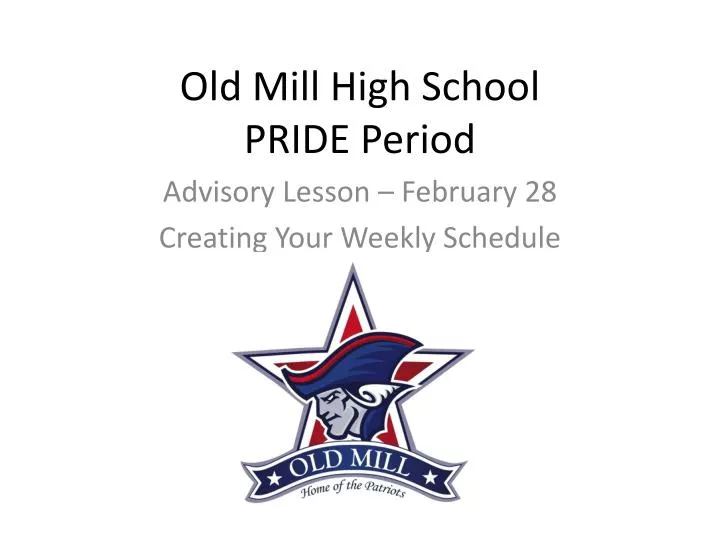 old mill high school pride period