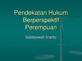 pendekatan hukum berperspektif perempuan