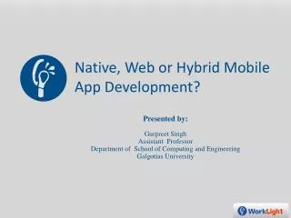 Native, Web or Hybrid Mobile App Development?