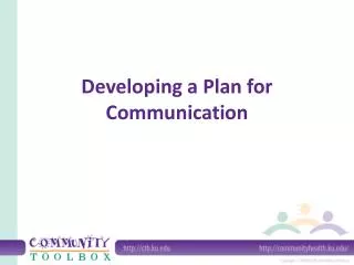 Developing a Plan for Communication
