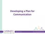 Developing a Plan for Communication - slide 1