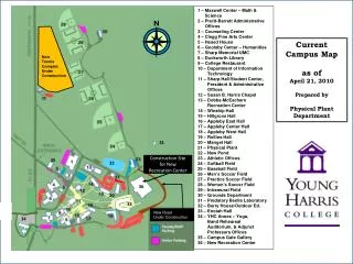 Current Campus Map as of April 21, 2010 Prepared by Physical Plant Department