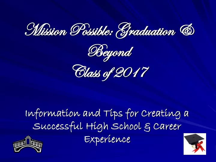 mission possible graduation beyond class of 2017
