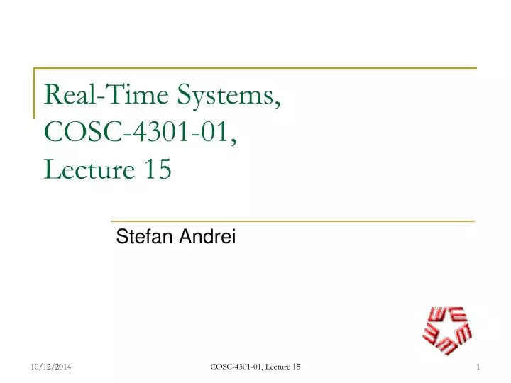 real time systems cosc 4301 01 lecture 15