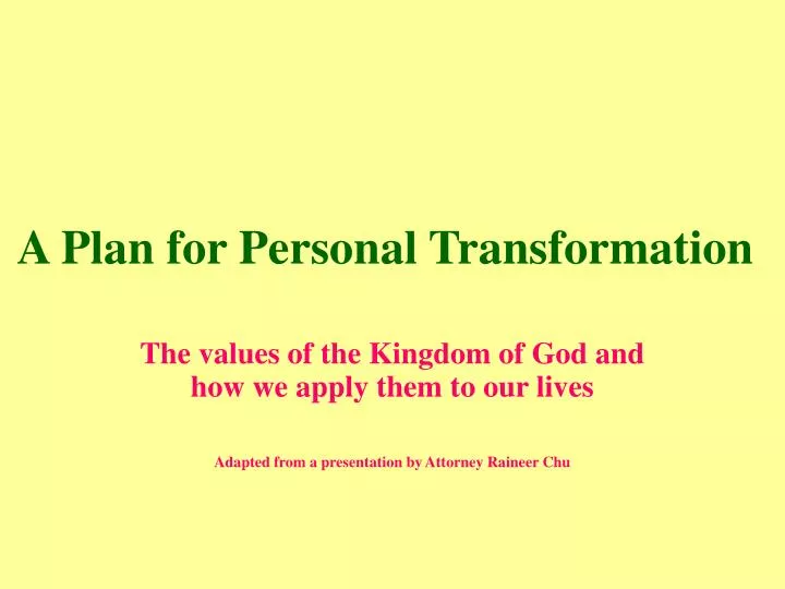a plan for personal transformation