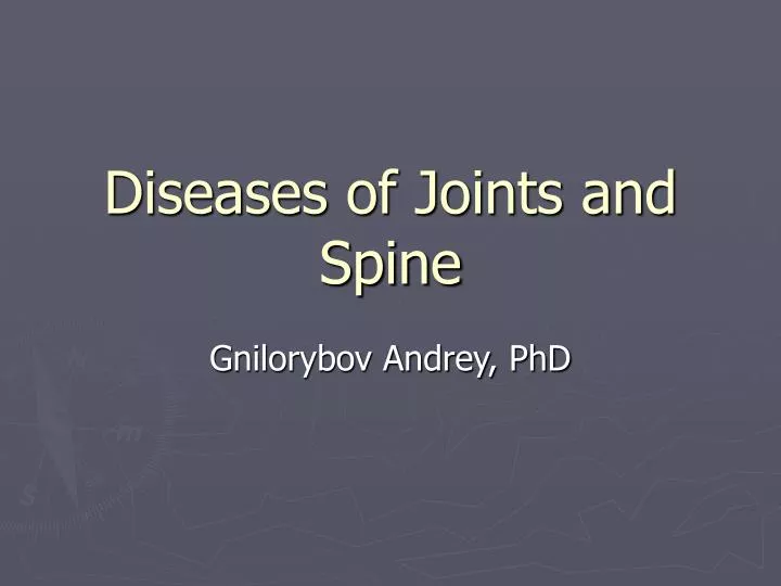 diseases of joints and spine