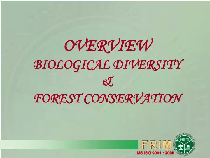 overview biological diversity forest conservation