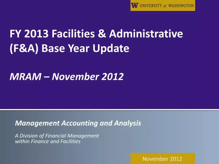 fy 2013 facilities administrative f a base year update mram november 2012