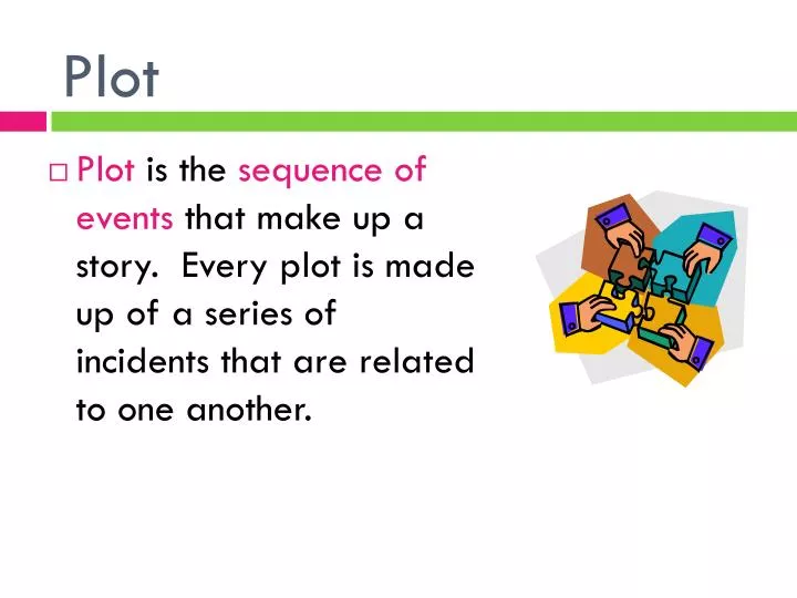 Plot Structure Plot is the literary element that describes the structure of  a story. It shows the relationship of events and actions within a story. -  ppt video online download