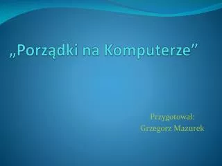 porz dki na komputerze