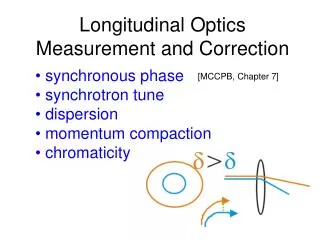 synchronous phase synchrotron tune dispersion momentum compaction chromaticity