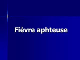 fi vre aphteuse