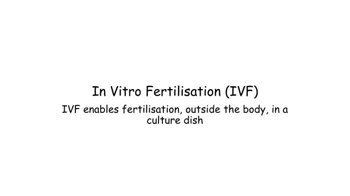 in vitro fertilisation ivf