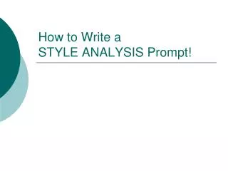 How to Write a STYLE ANALYSIS Prompt!