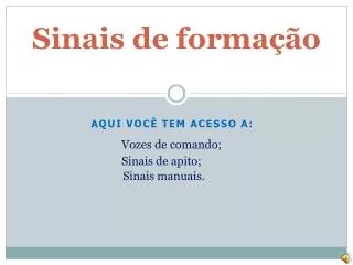 sinais de forma o