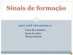 Sinais de formação - slide 1