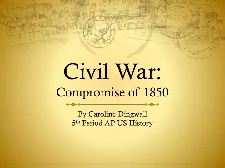 civil war compromise of 1850