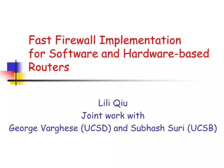 fast firewall implementation for software and hardware based routers