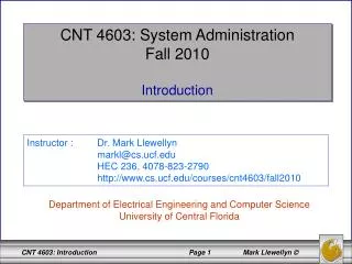 CNT 4603: System Administration Fall 2010 Introduction