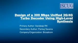 Design of a 300 Mbps Unified 3G/4G Turbo Decoder Using High-Level Synthesis
