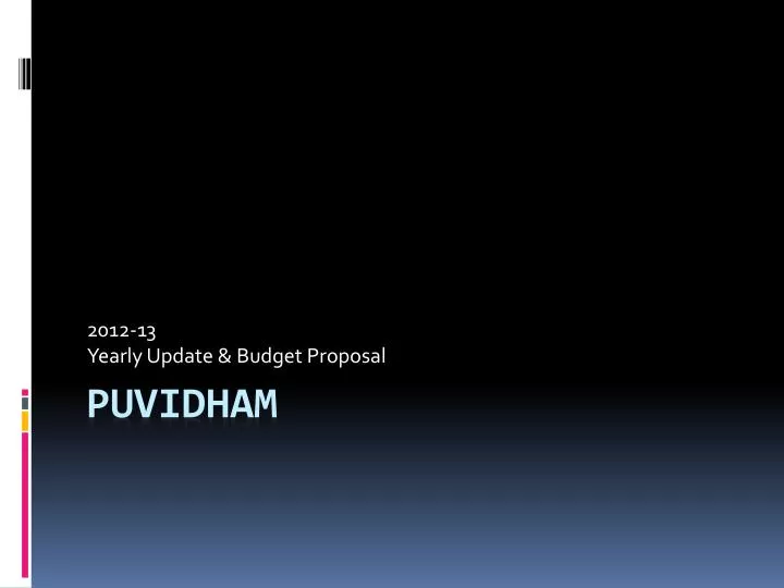 2012 13 yearly update budget proposal