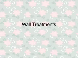Wall Treatments