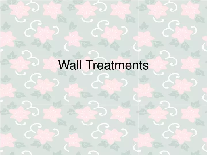 wall treatments