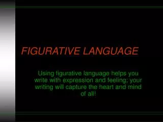 FIGURATIVE LANGUAGE