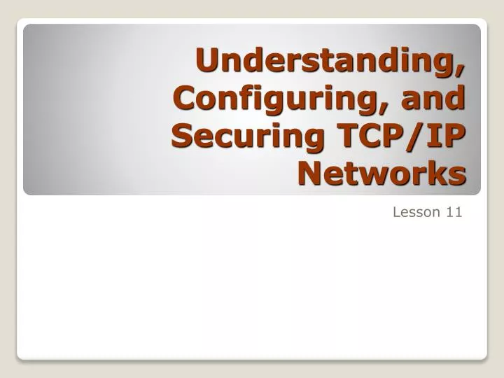 understanding configuring and securing tcp ip networks