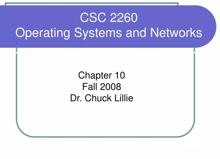 csc 2260 operating systems and networks