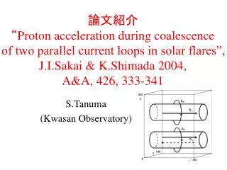 S.Tanuma (Kwasan Observatory)