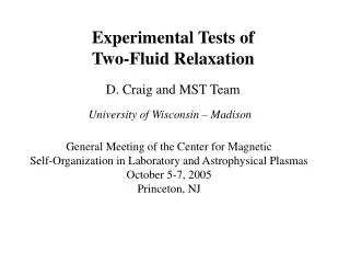 Experimental Tests of Two-Fluid Relaxation