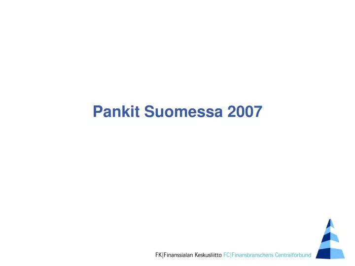 pankit suomessa 2007
