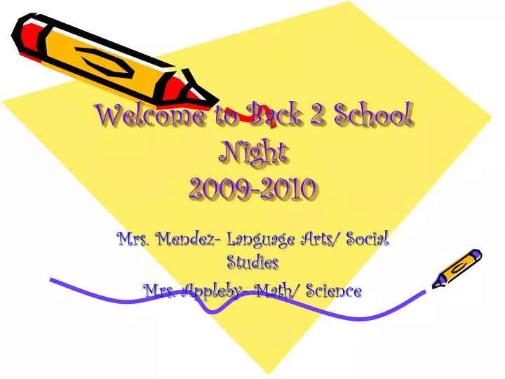 welcome to back 2 school night 2009 2010