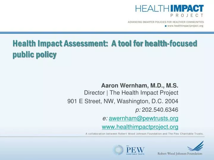 health impact assessment a tool for health focused public policy